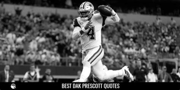 Dak Prescott Top 15 Quotes