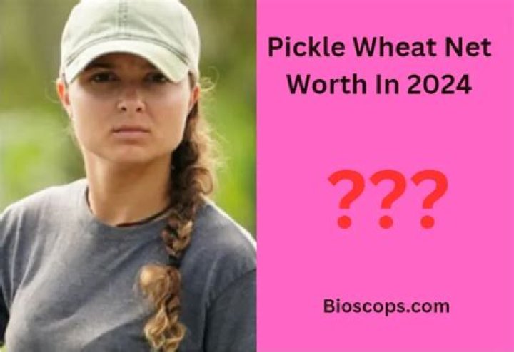 Pickle Wheat | Net Worth, Age, Ethnicity, Boyfriend, Height, Career