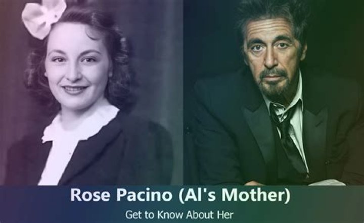 Rose Gerardi Pacino : Meet Al Pacino’s Mother