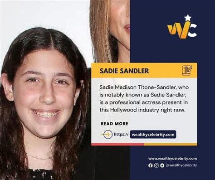 Sadie Sandler- Bio, Boyfriend, Net Worth, Height, Weight, Career